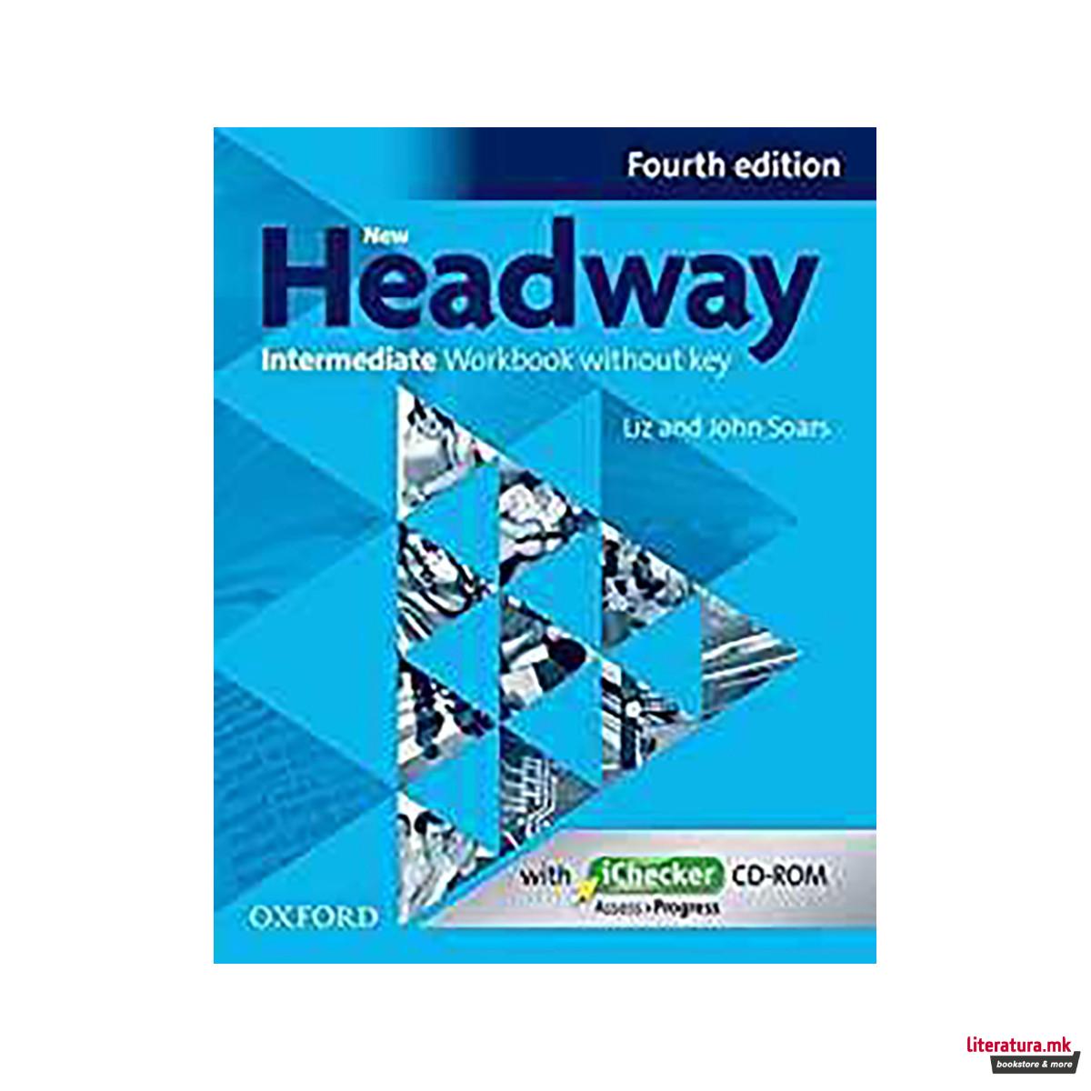 New Headway: Intermediate B1: Workbook + iChecker without Key : The world's most 