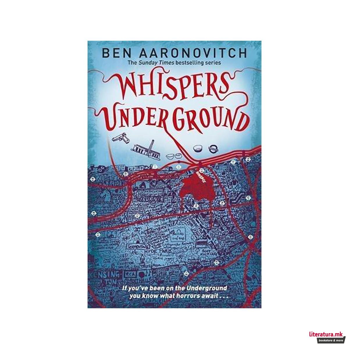 Whispers Under Ground : The Third Rivers of London novel 