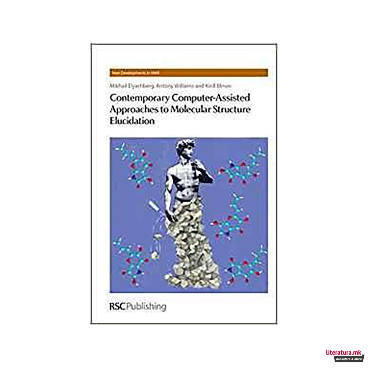 Contemporary Computer-Assisted Approaches to Molecular Structure Elucidation 