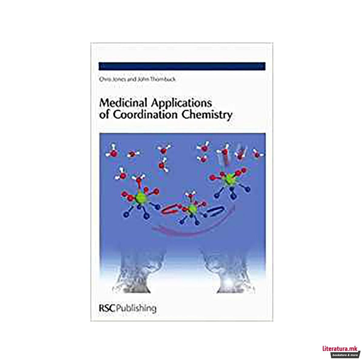 Medicinal Applications of Coordination Chemistry: Rsc 