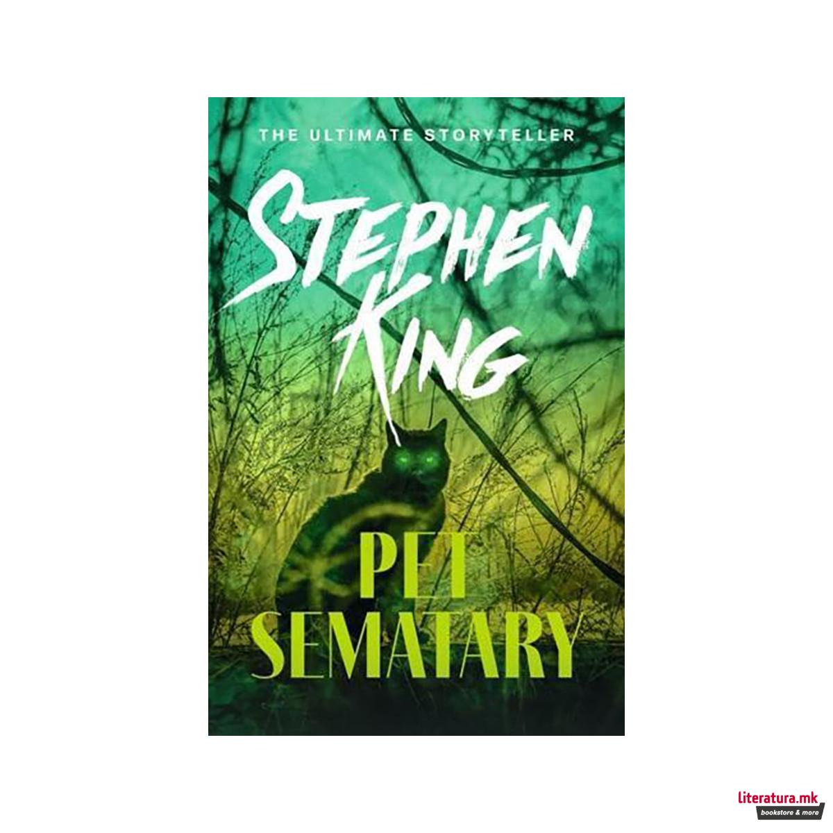 Pet Sematary : King's #1 bestseller - soon to be a major motion picture 