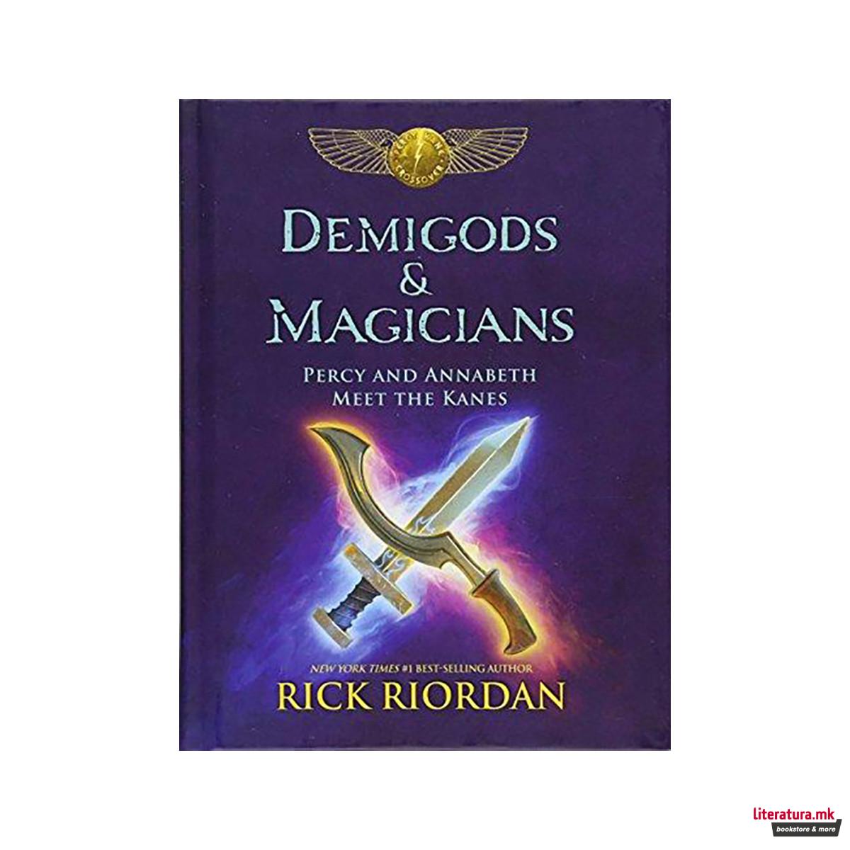 Demigods & Magicians : Percy and Annabeth Meet the Kanes 