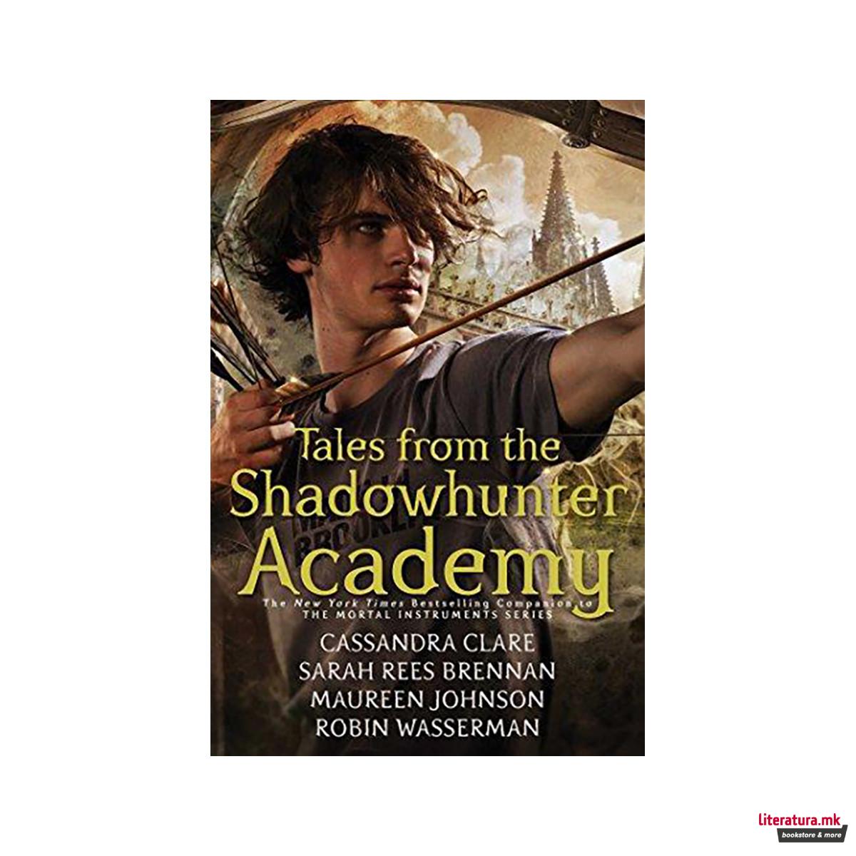 Tales from the Shadowhunter Academy 
