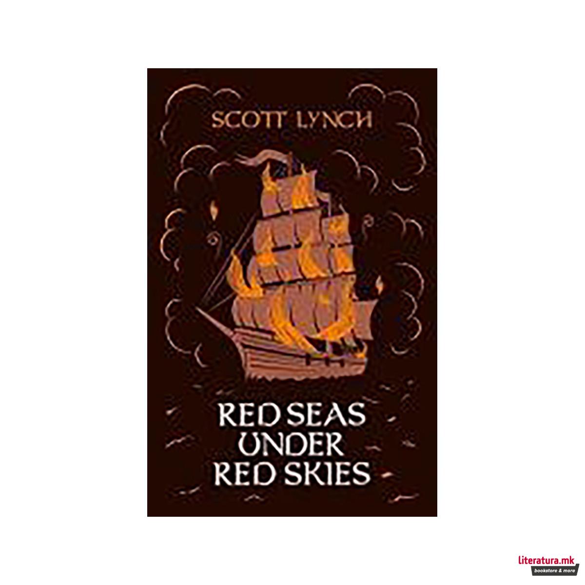 Red Seas Under Red Skies : The Gentleman Bastard Sequence, Book Two 