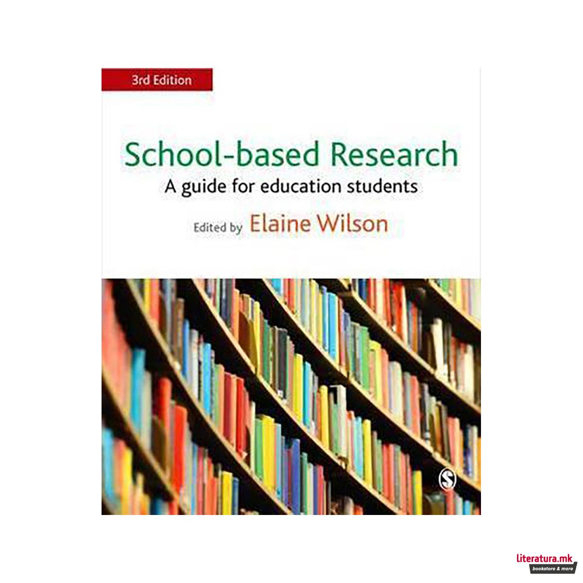 School-based Research : A Guide for Education Students 