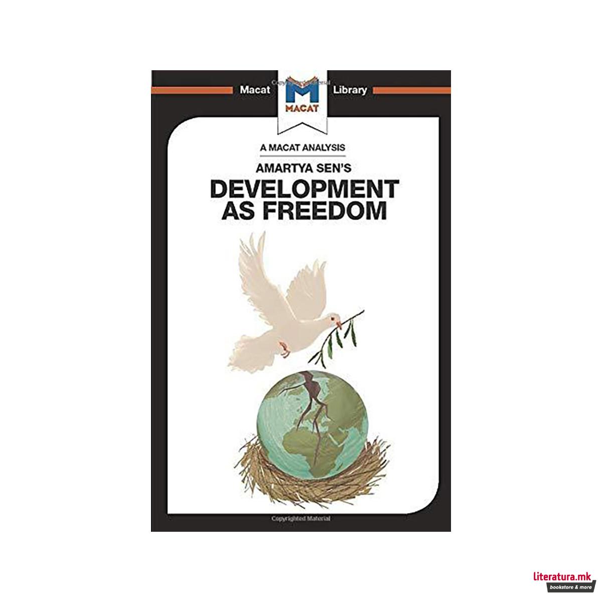 An Analysis of Amartya Sen's Development as Freedom 