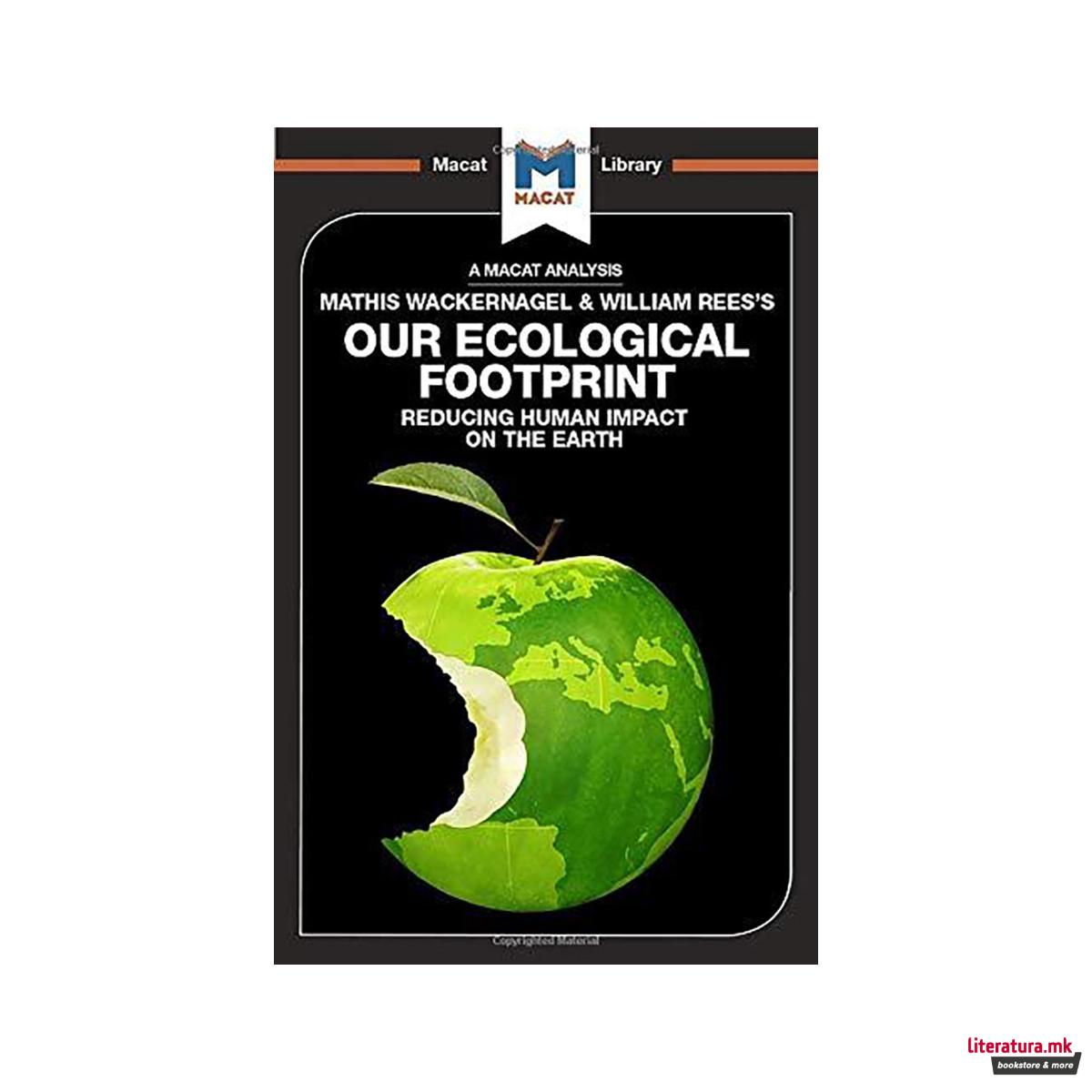 An Analysis of Mathis Wackernagel and William Rees's Our Ecological Footprint 