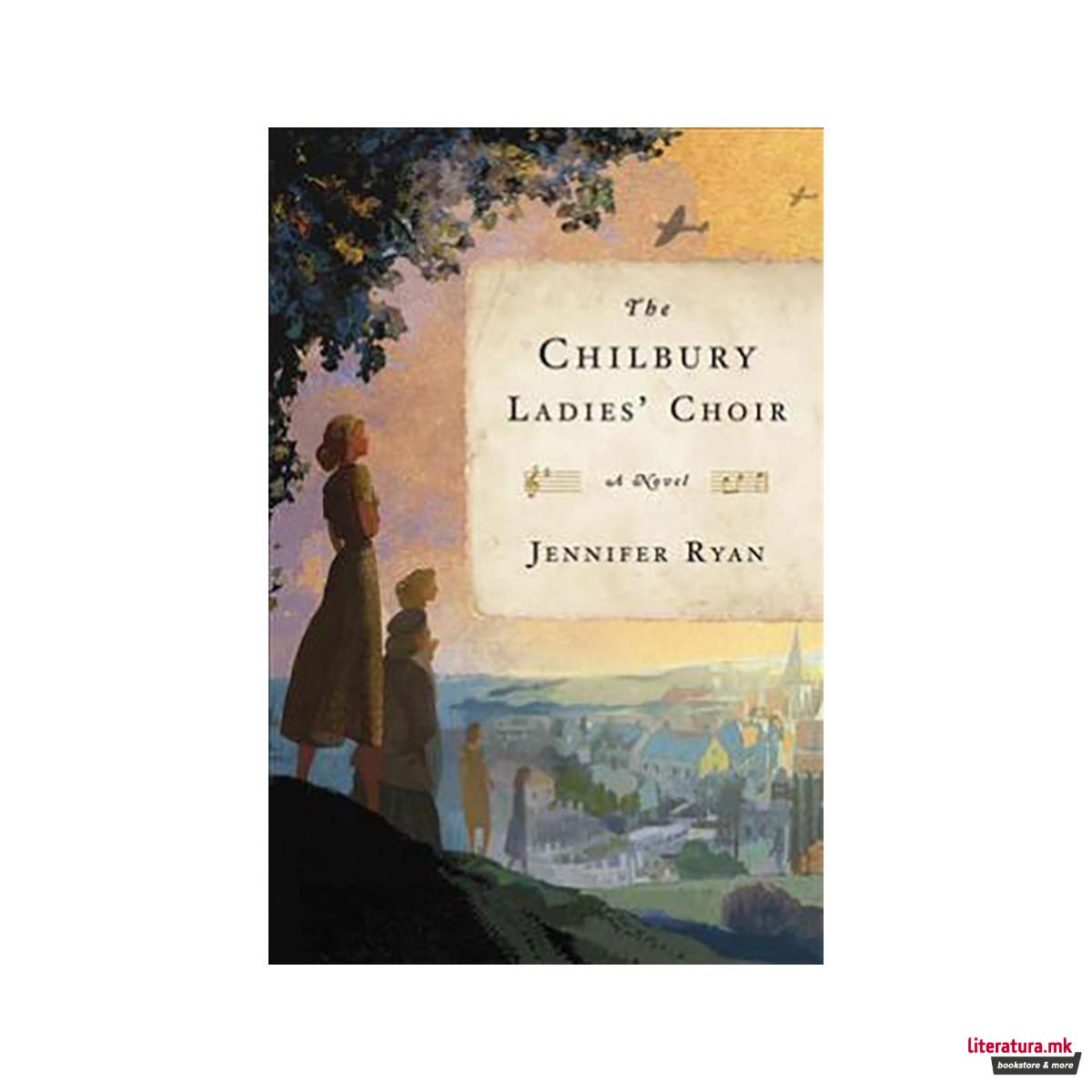 Chilbury Ladies' Choir : A Novel 