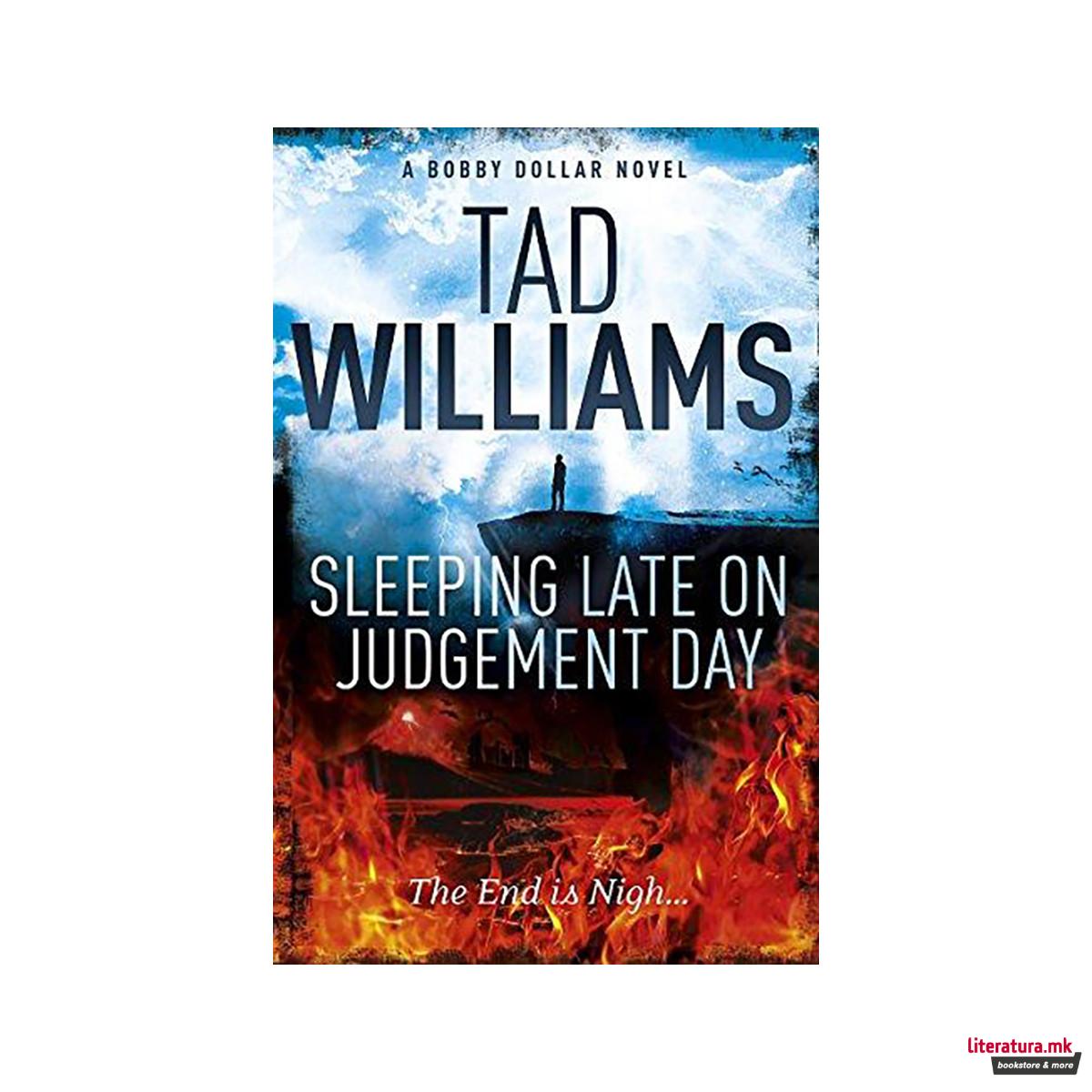 Sleeping Late on Judgement Day : Bobby Dollar 3 