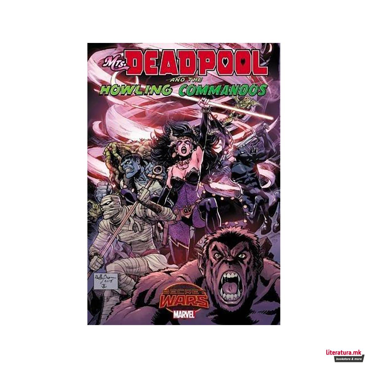 Mrs. Deadpool And The Howling Commandos 