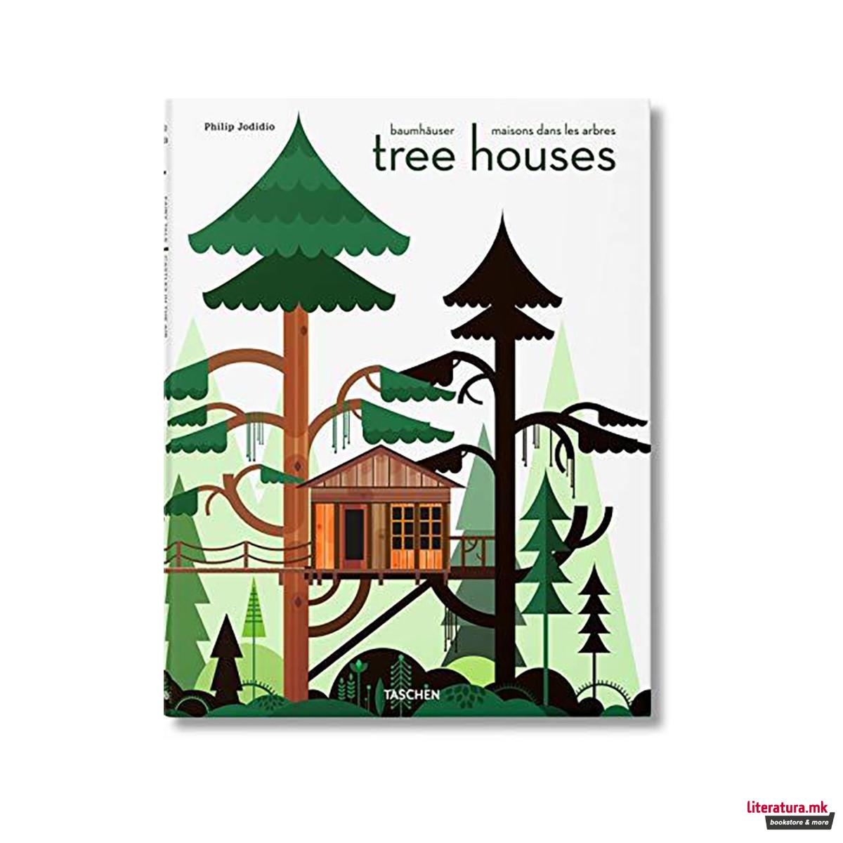 Tree Houses. Fairy Tale Castles in the Air 