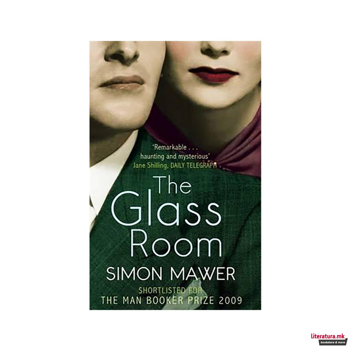 The Glass Room : Shortlisted for the Booker Prize 