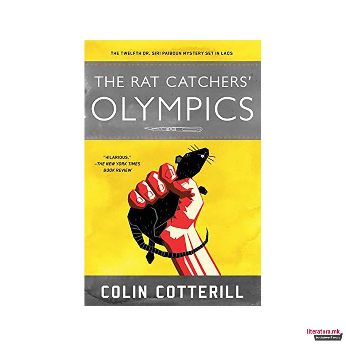 The Rat Catchers' Olympics : A Dr. Siri Paiboun Mystery #12 