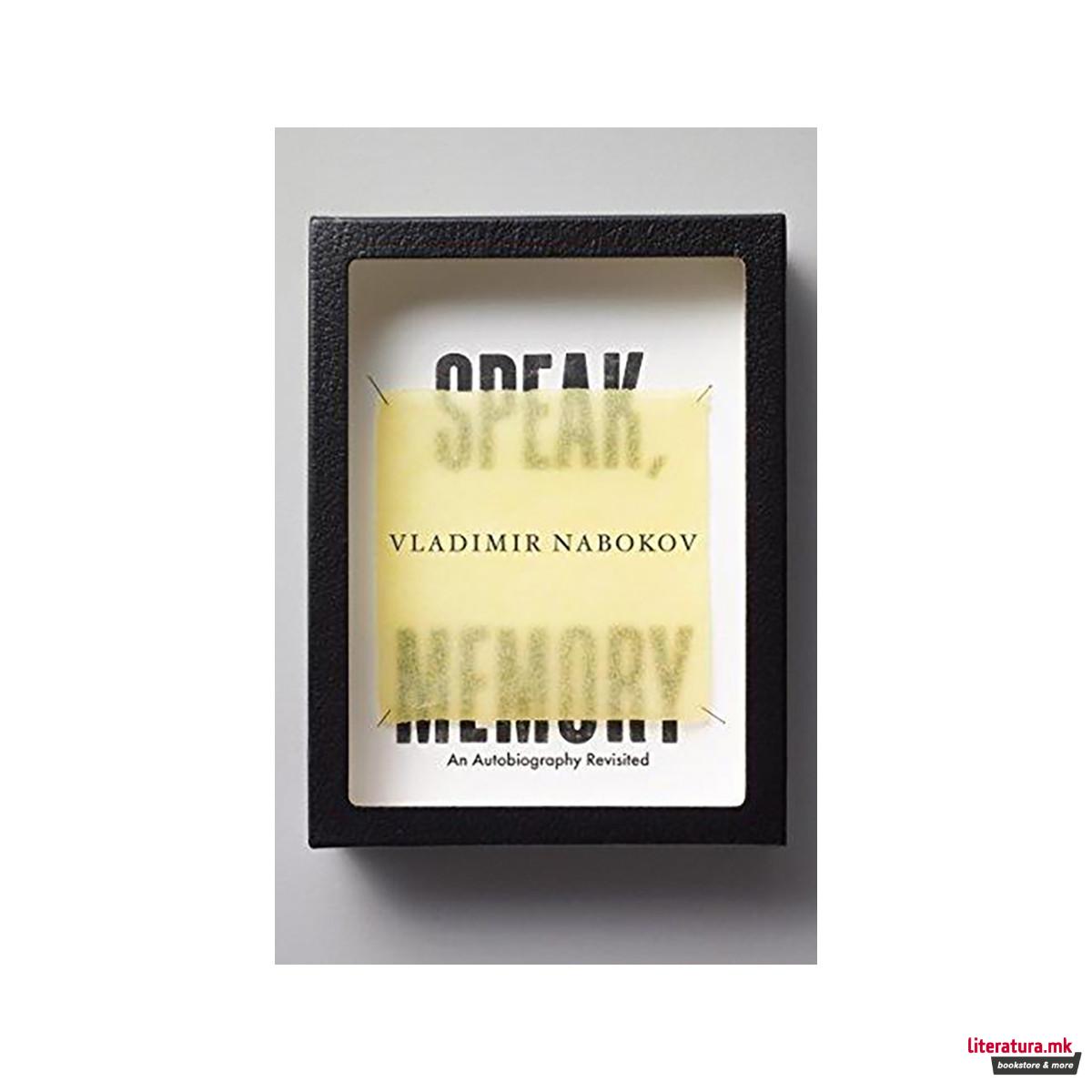 Speak, Memory : An Autobiography Revisited 