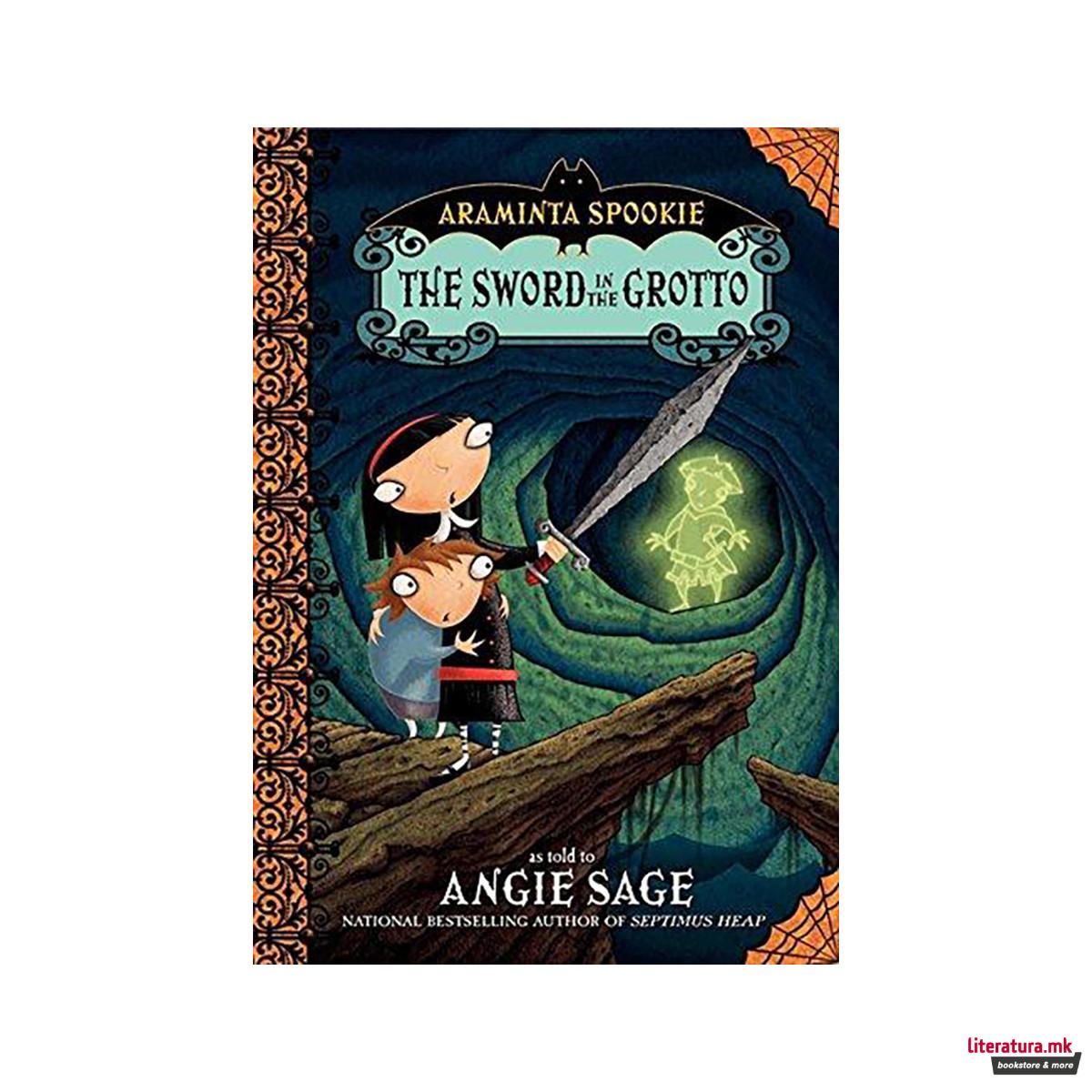 Araminta Spookie 2: The Sword in the Grotto 