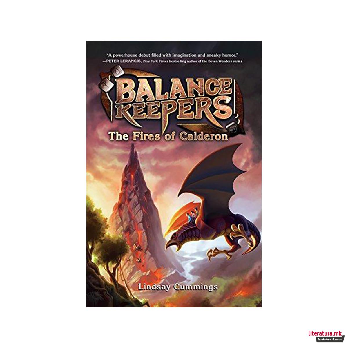 Balance Keepers, Book 1: The Fires of Calderon 