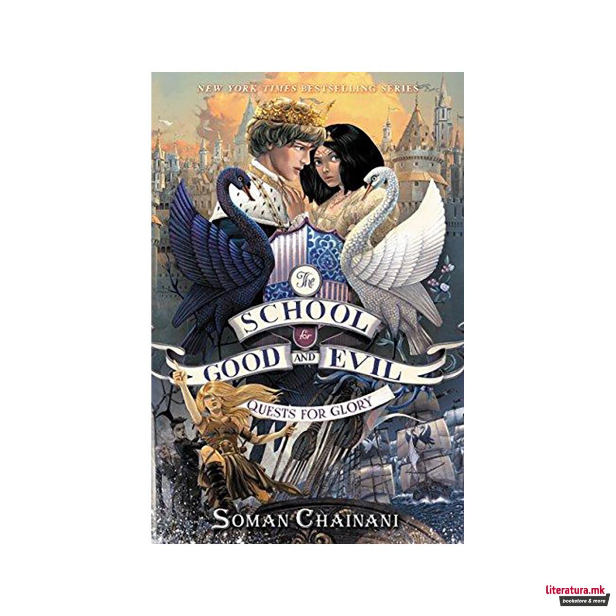 The School for Good and Evil #4: Quests for Glory 