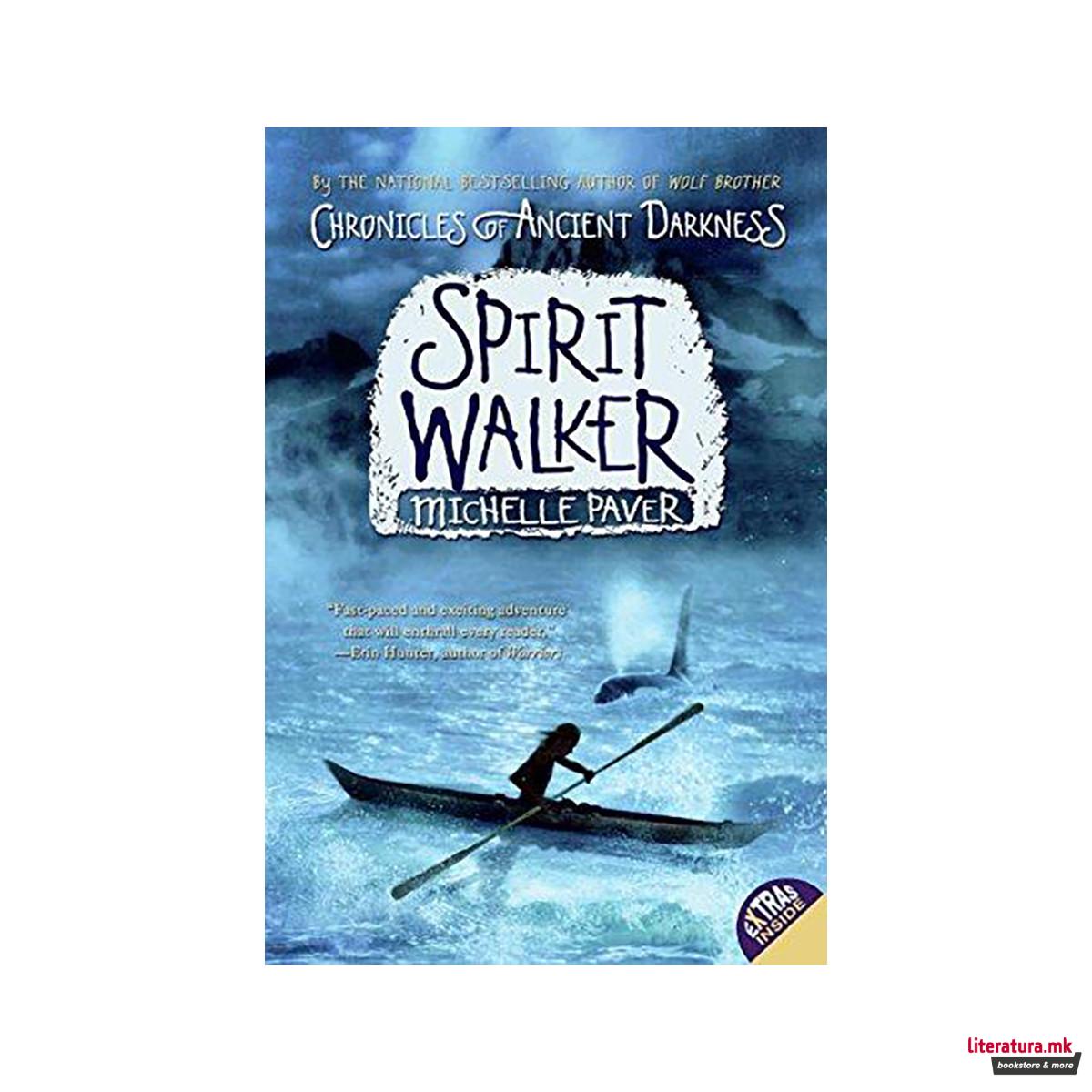 Chronicles of Ancient Darkness #2: Spirit Walker (Chronicles of Ancient Darkness 