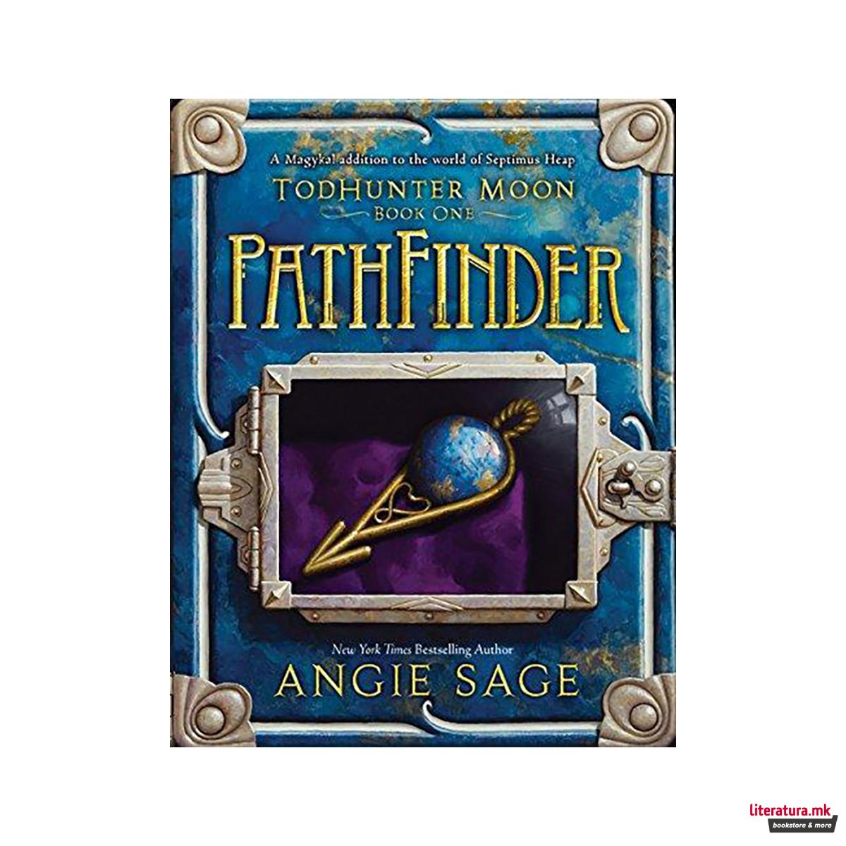 Todhunter Moon, Book One: Pathfinder 