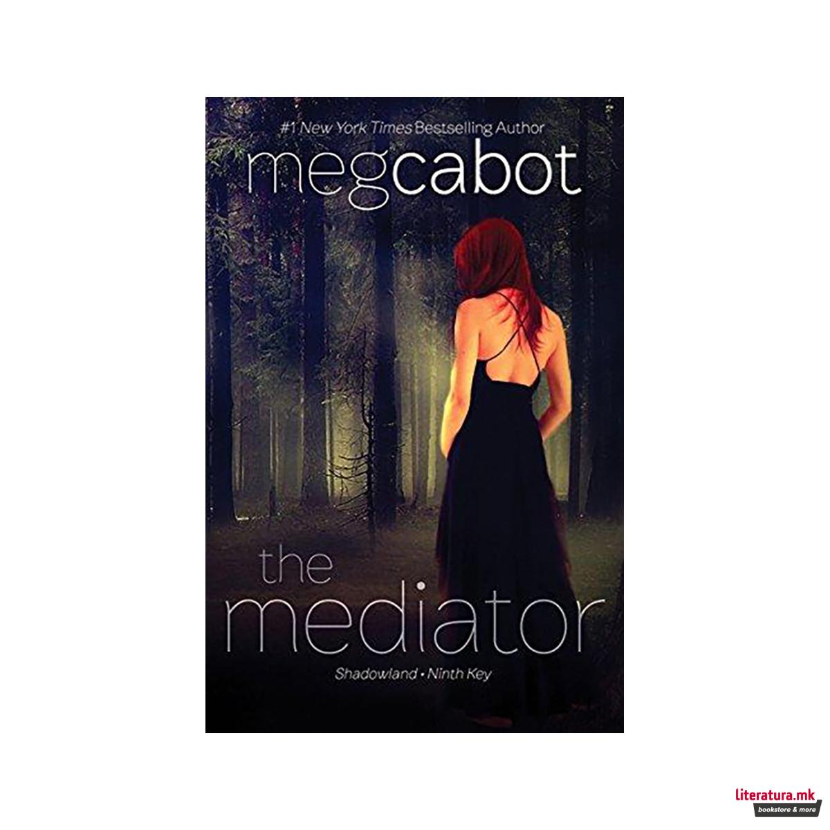 The Mediator : Shadowland and Ninth Key 