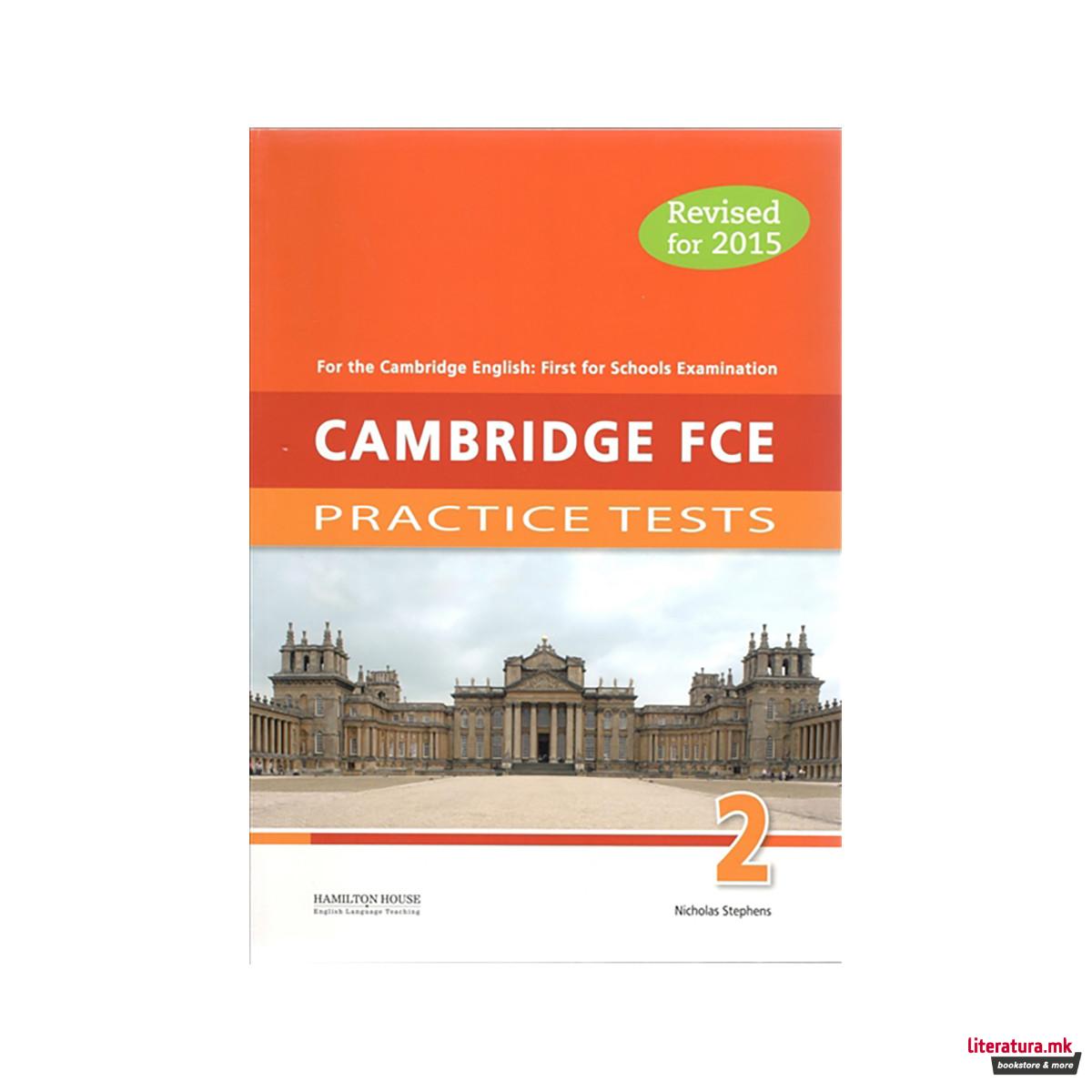 CAMBRIDGE FCE 2 PRACTICE TESTS FOR SCHOOLS STUDENT'S BOOK 