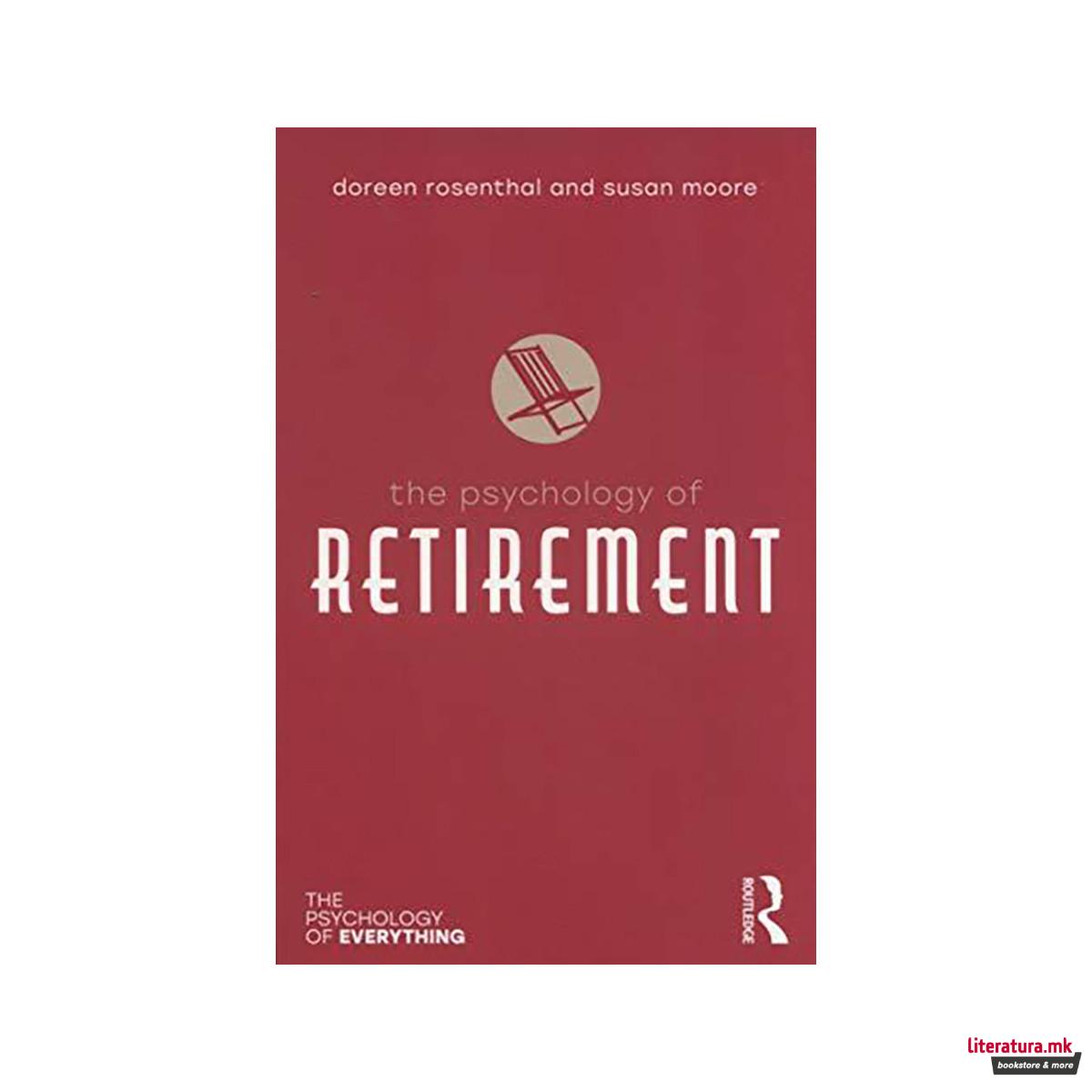 The Psychology of Retirement 