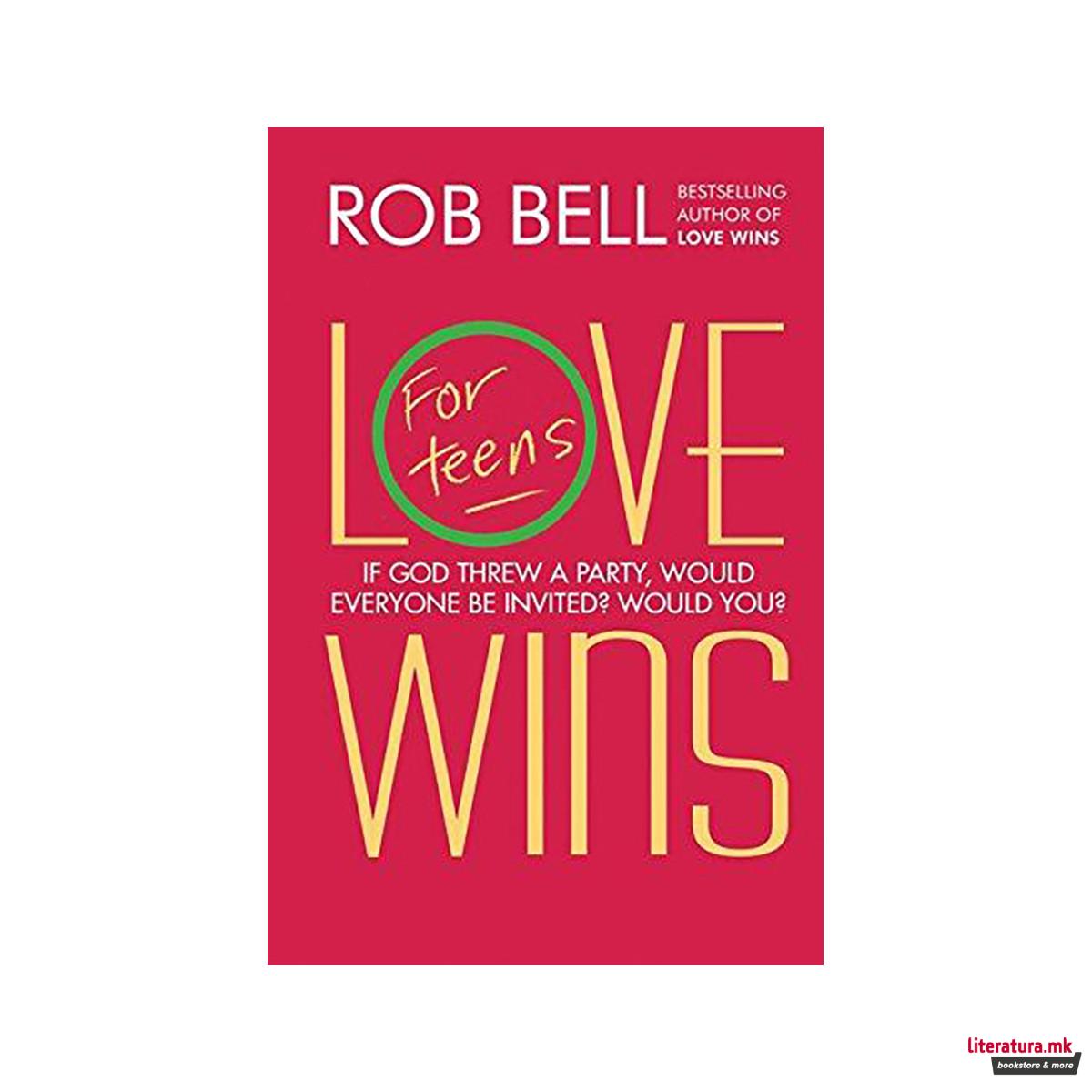 Love Wins : For Teens (International Edition) 