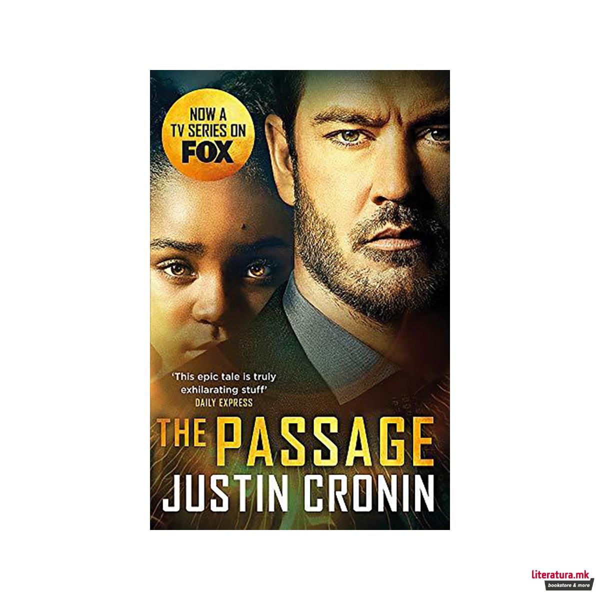 The Passage : The original post-apocalyptic virus thriller: chosen as Time Magaz 