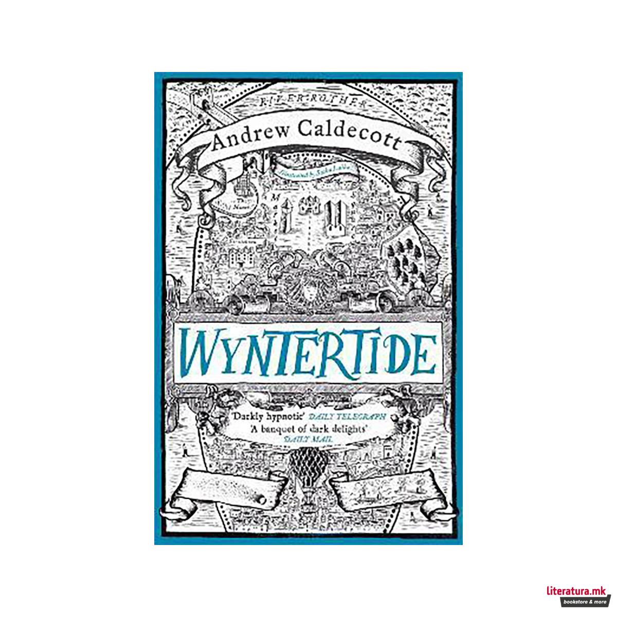 Wyntertide : Rotherweird Book II 