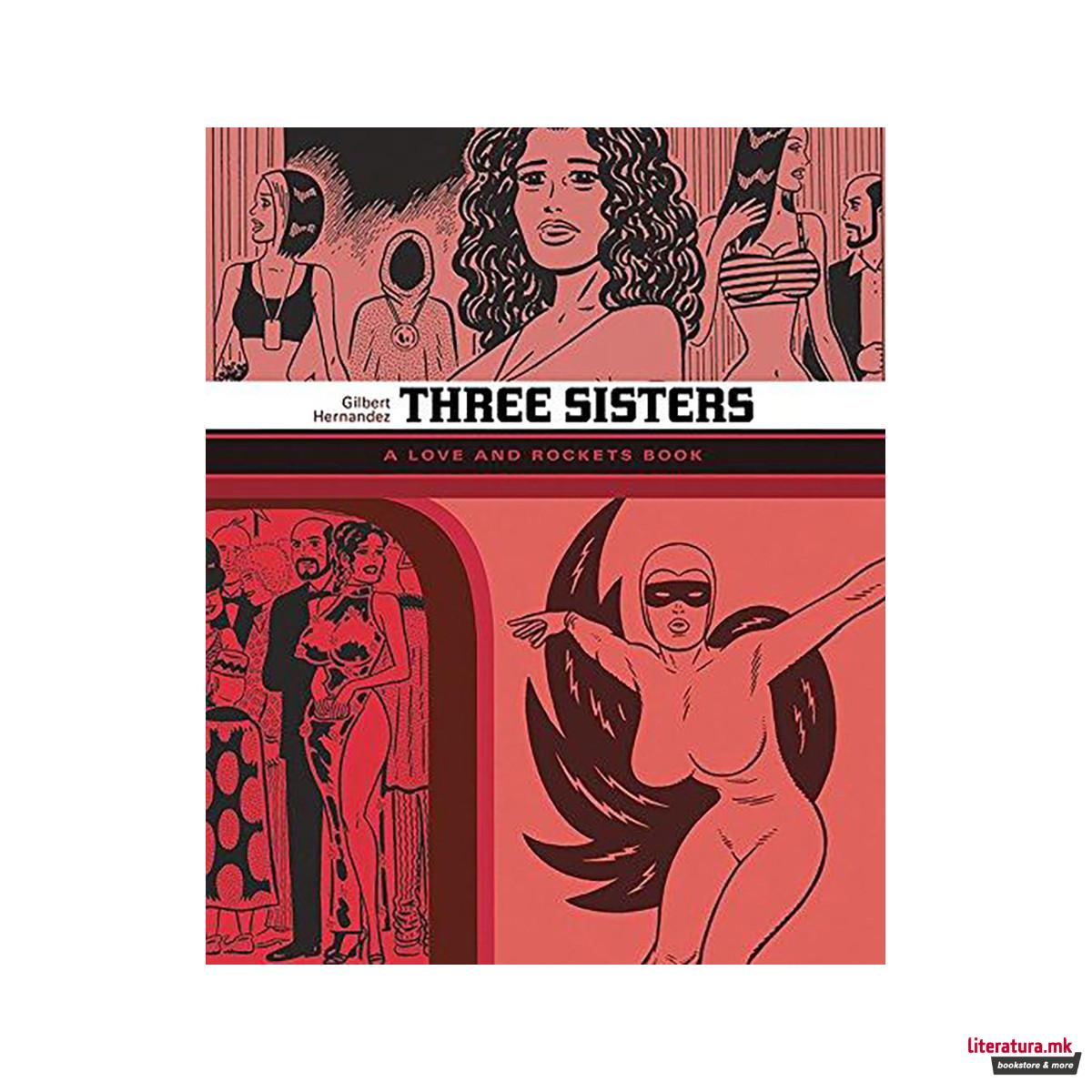 Three Sisters: The Love And Rockets Library 14 : The Love and Rockets Library Vo 