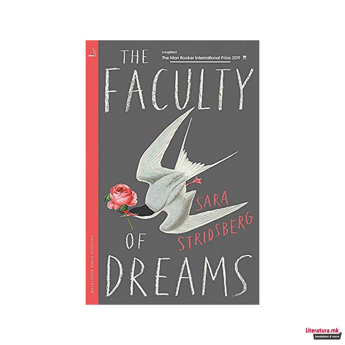 The Faculty of Dreams : Longlisted for the Man Booker International Prize 2019 