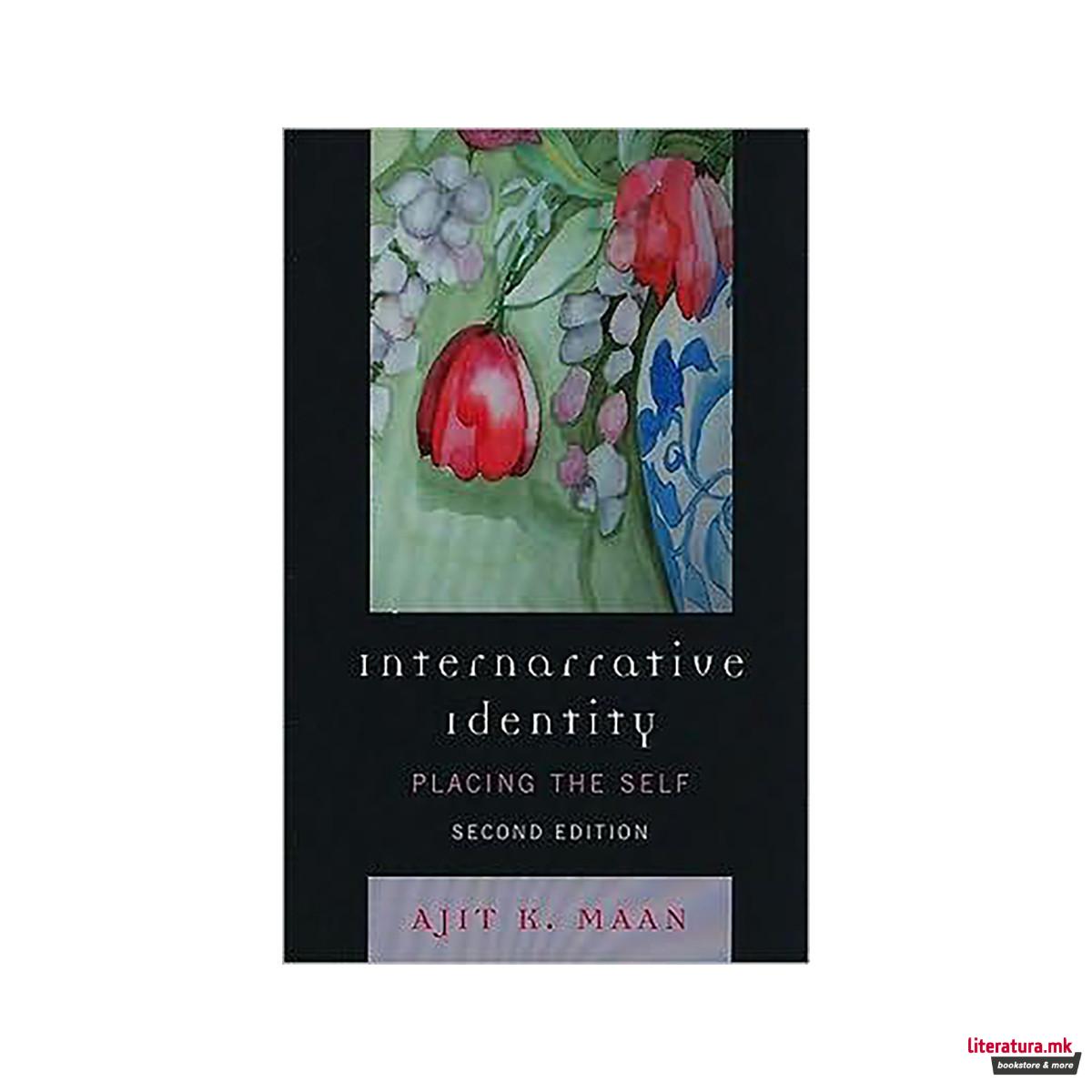 Internarrative Identity : Placing the Self 