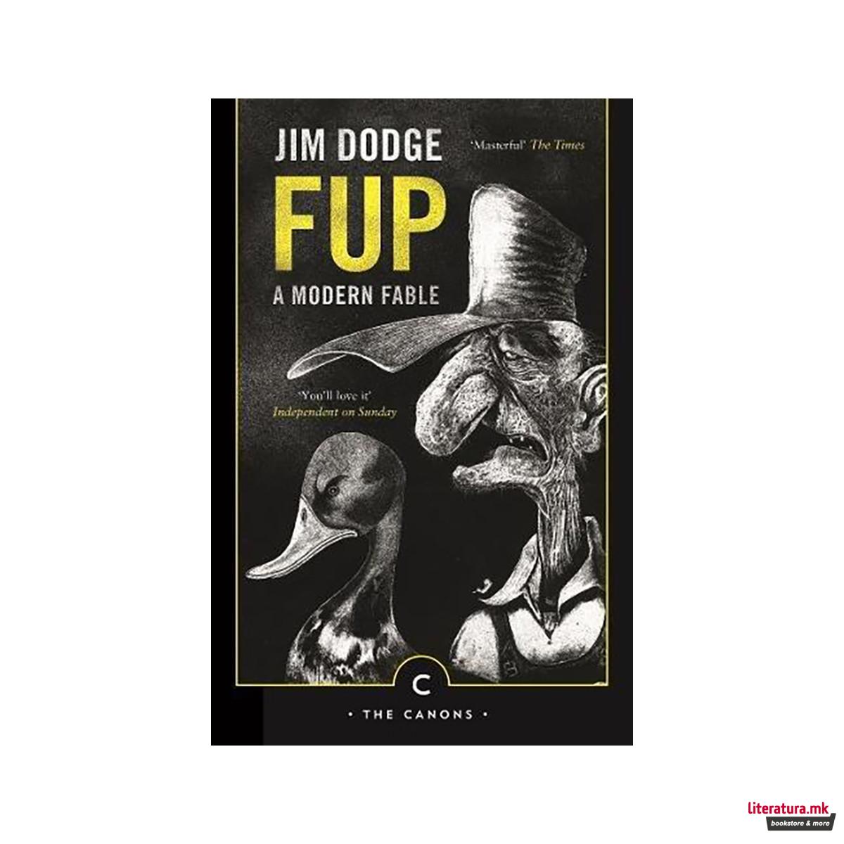 Fup : A Modern Fable 