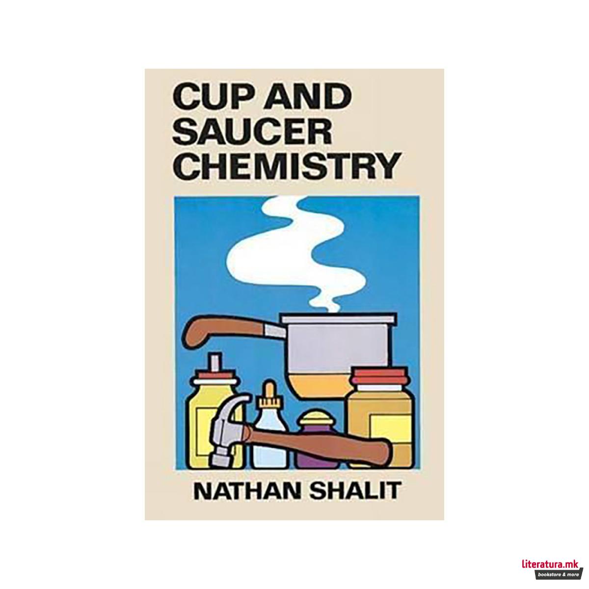 Cup and Saucer Chemistry 