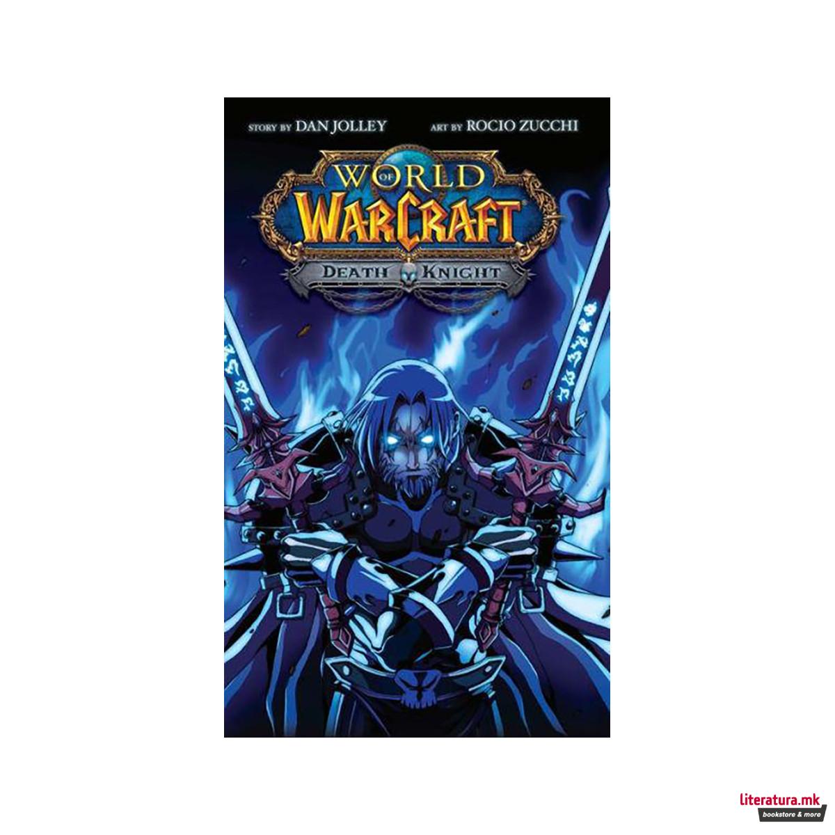 World of Warcraft: Death Knight : Blizzard Legends 