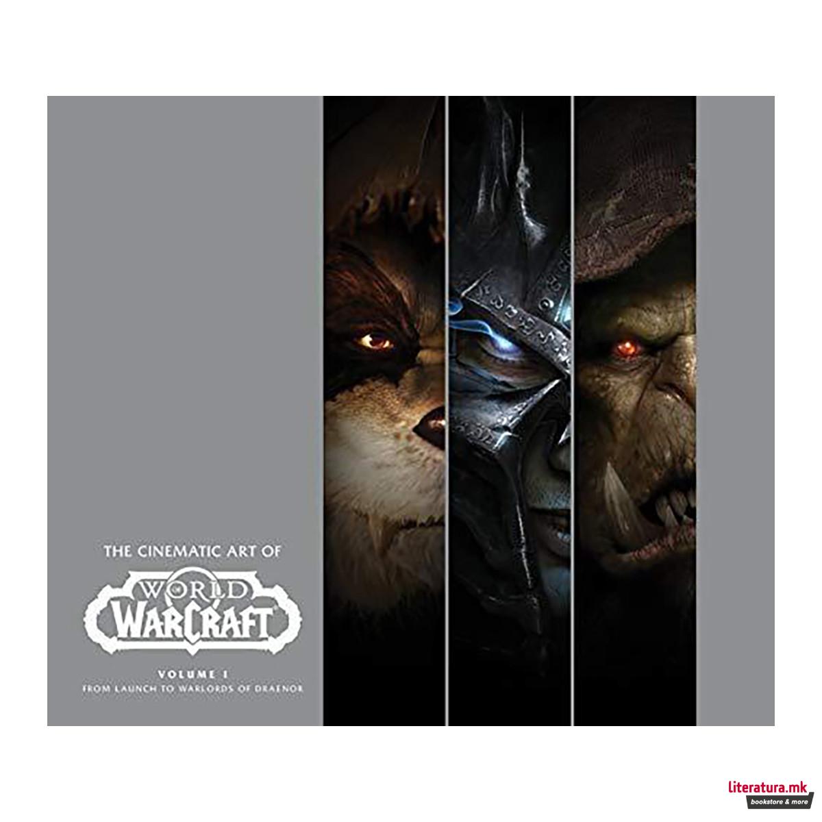 Cinematic Art of World of Warcraft : Volume I 