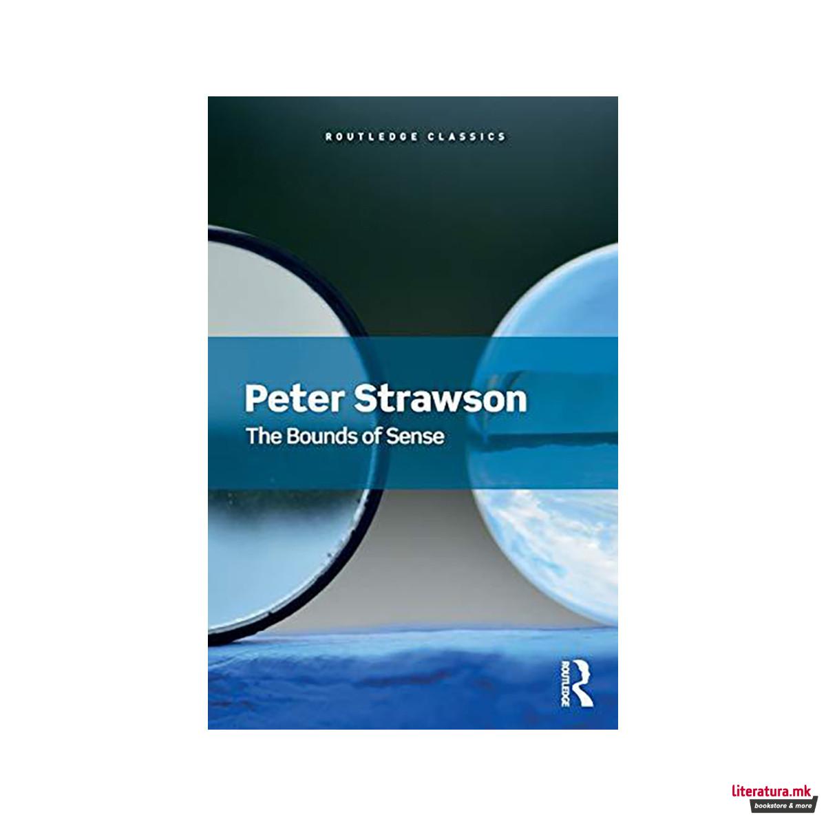 The Bounds of Sense : An Essay on Kant's Critique of Pure Reason 