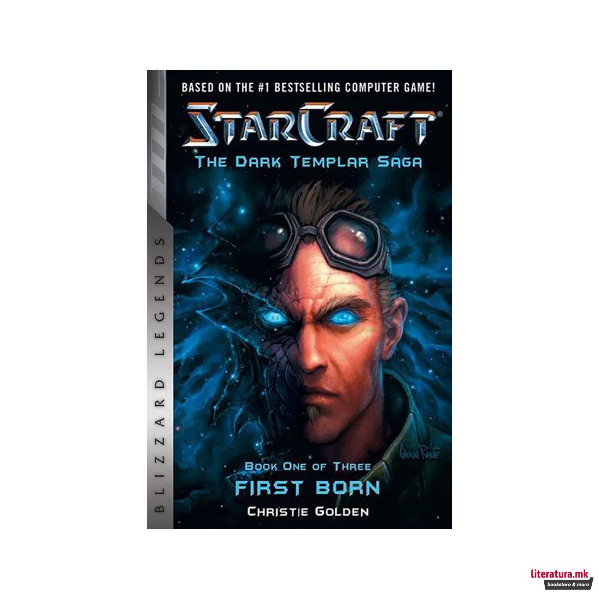 StarCraft: The Dark Templar Saga : Firstborn Book One 