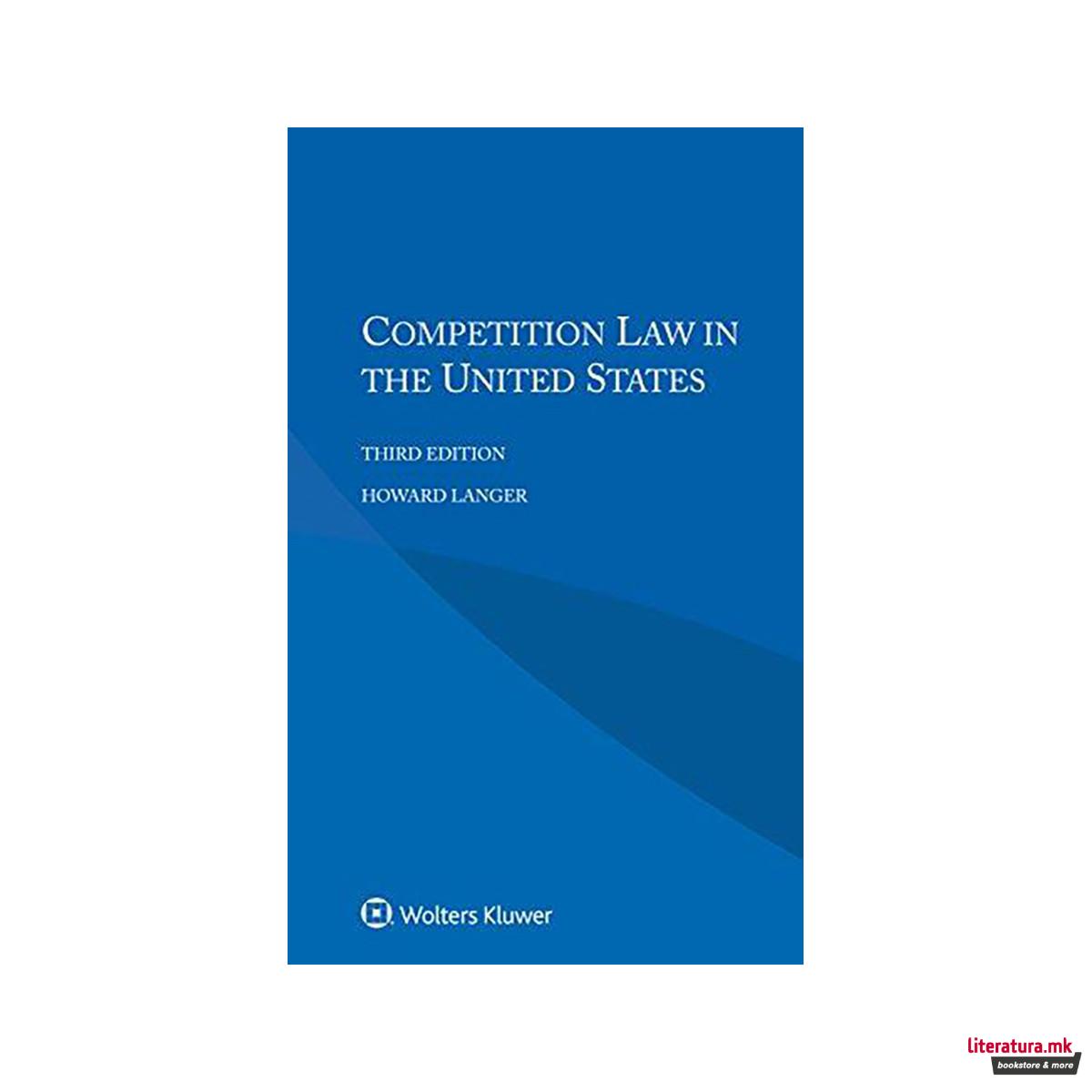 Competition Law in the United States 