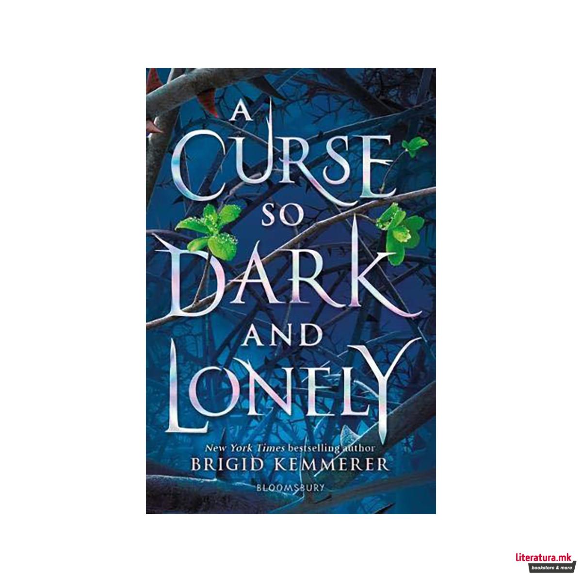 A Curse So Dark and Lonely 