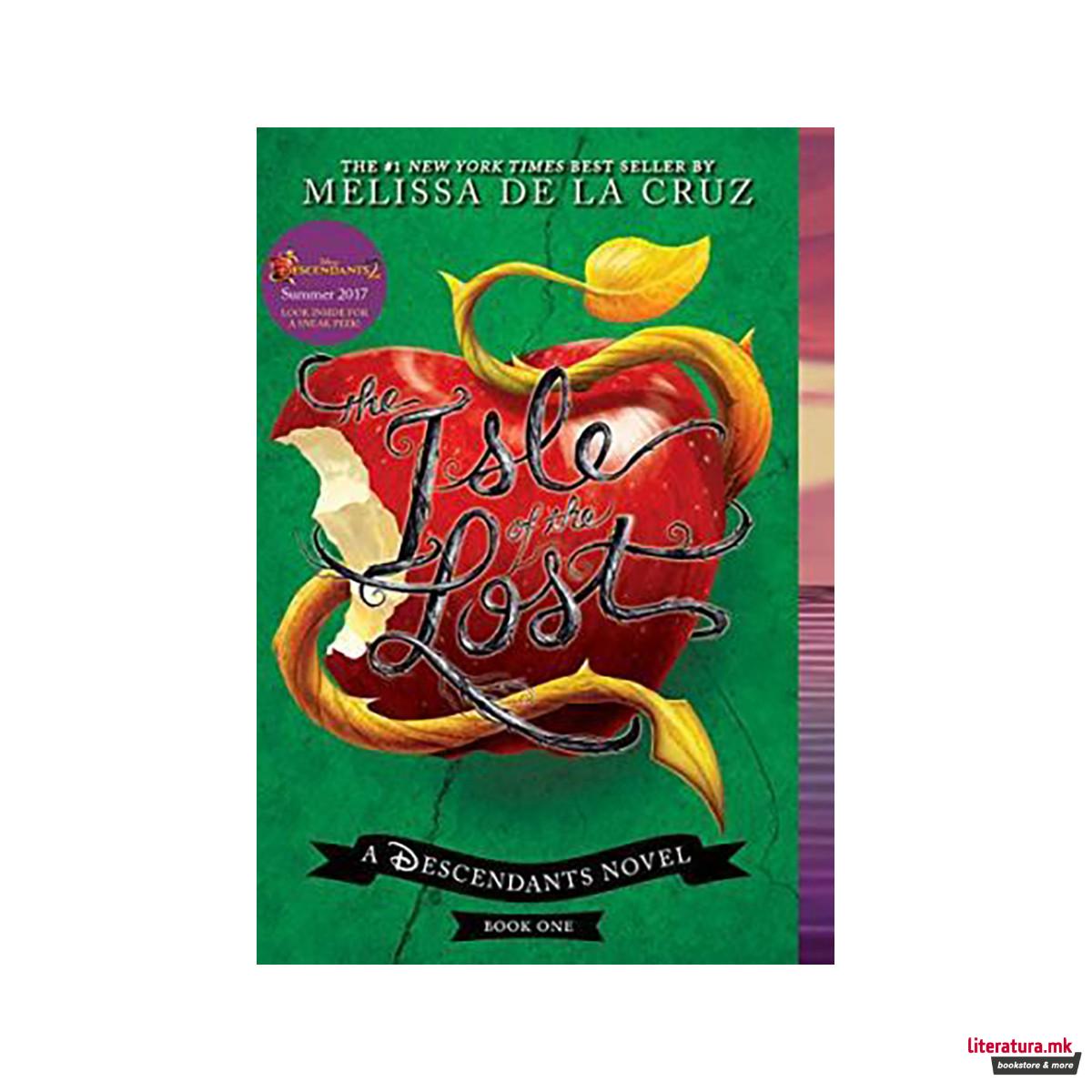 The Isle of the Lost (a Descendants Novel, Book 1) : A Descendants Novel 