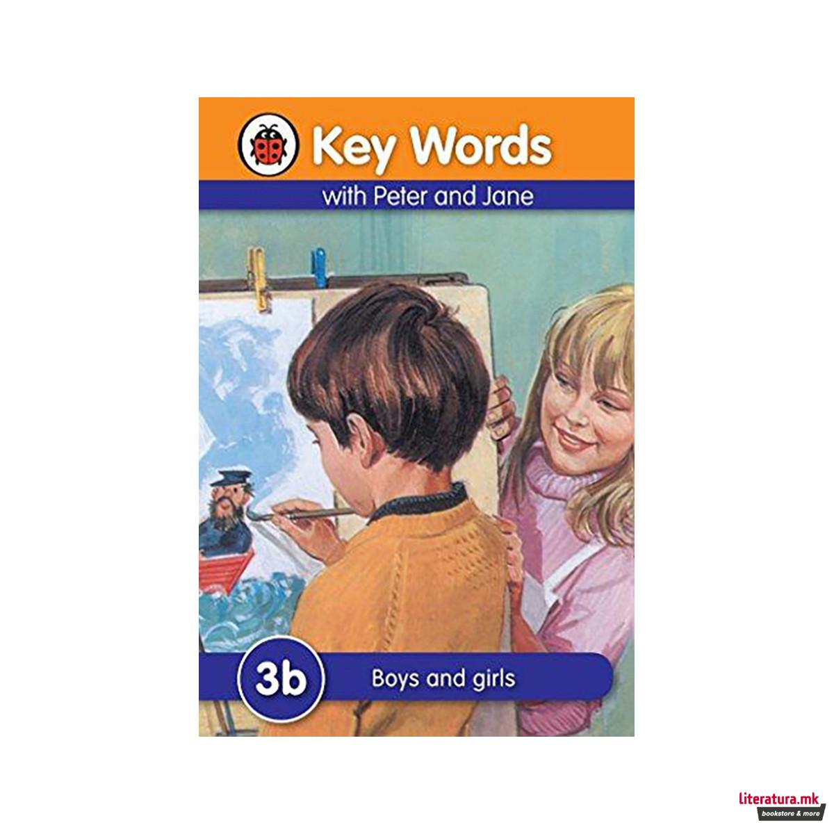 Key Words: 3b Boys and girls 