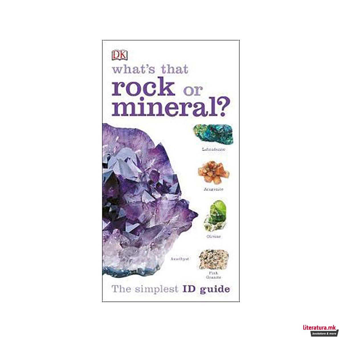 What's that Rock or Mineral? 