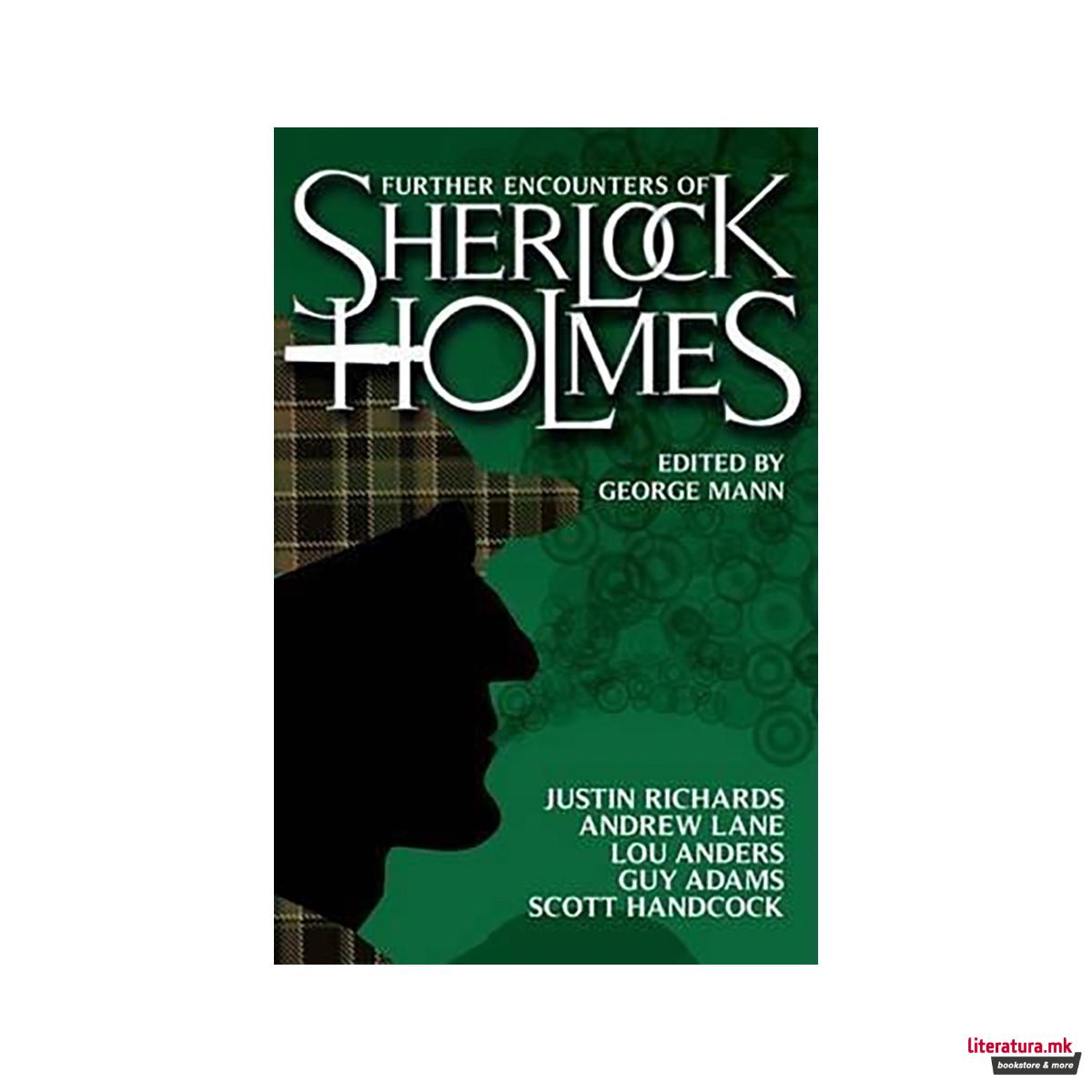 Further Encounters of Sherlock Holmes 