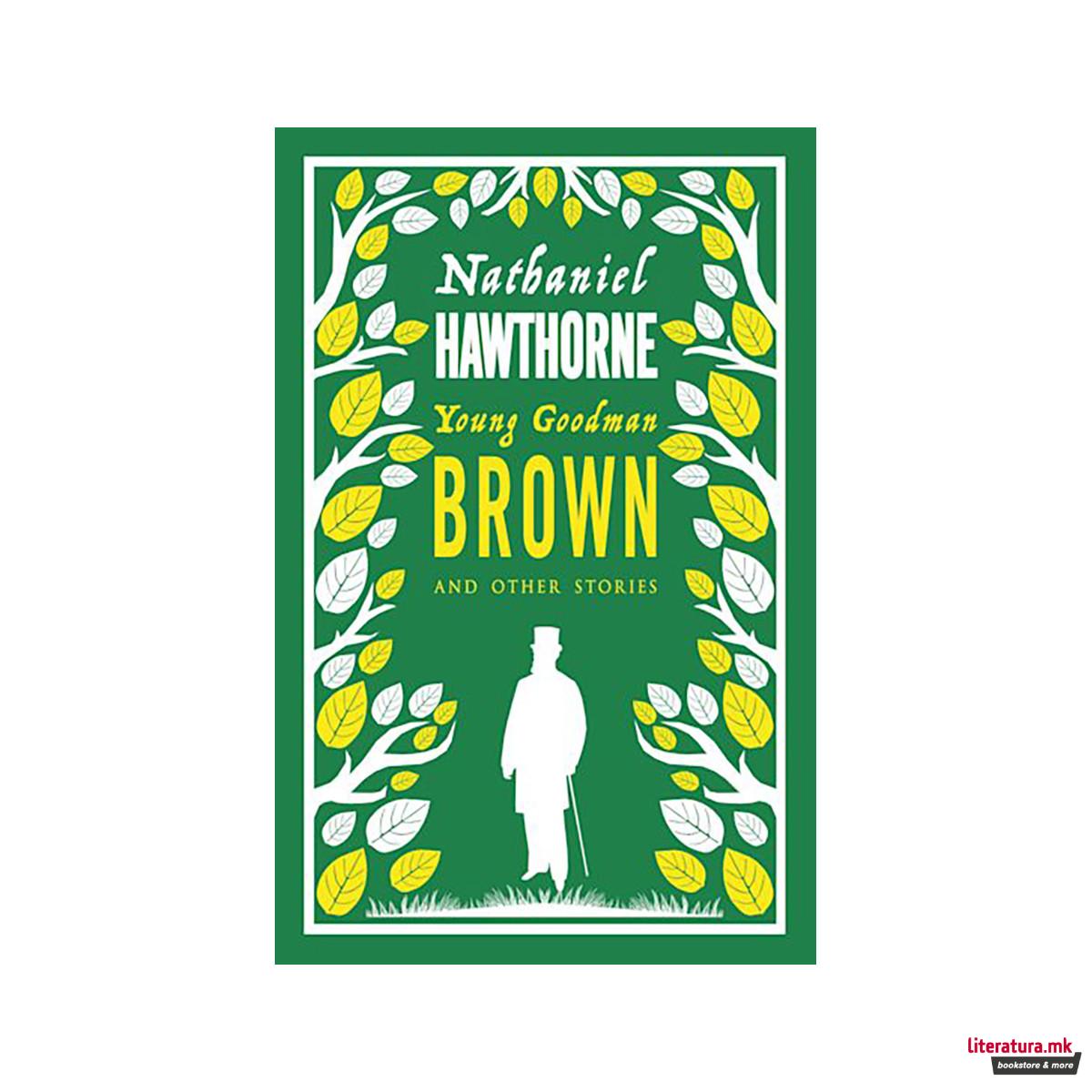 Young Goodman Brown and other stories