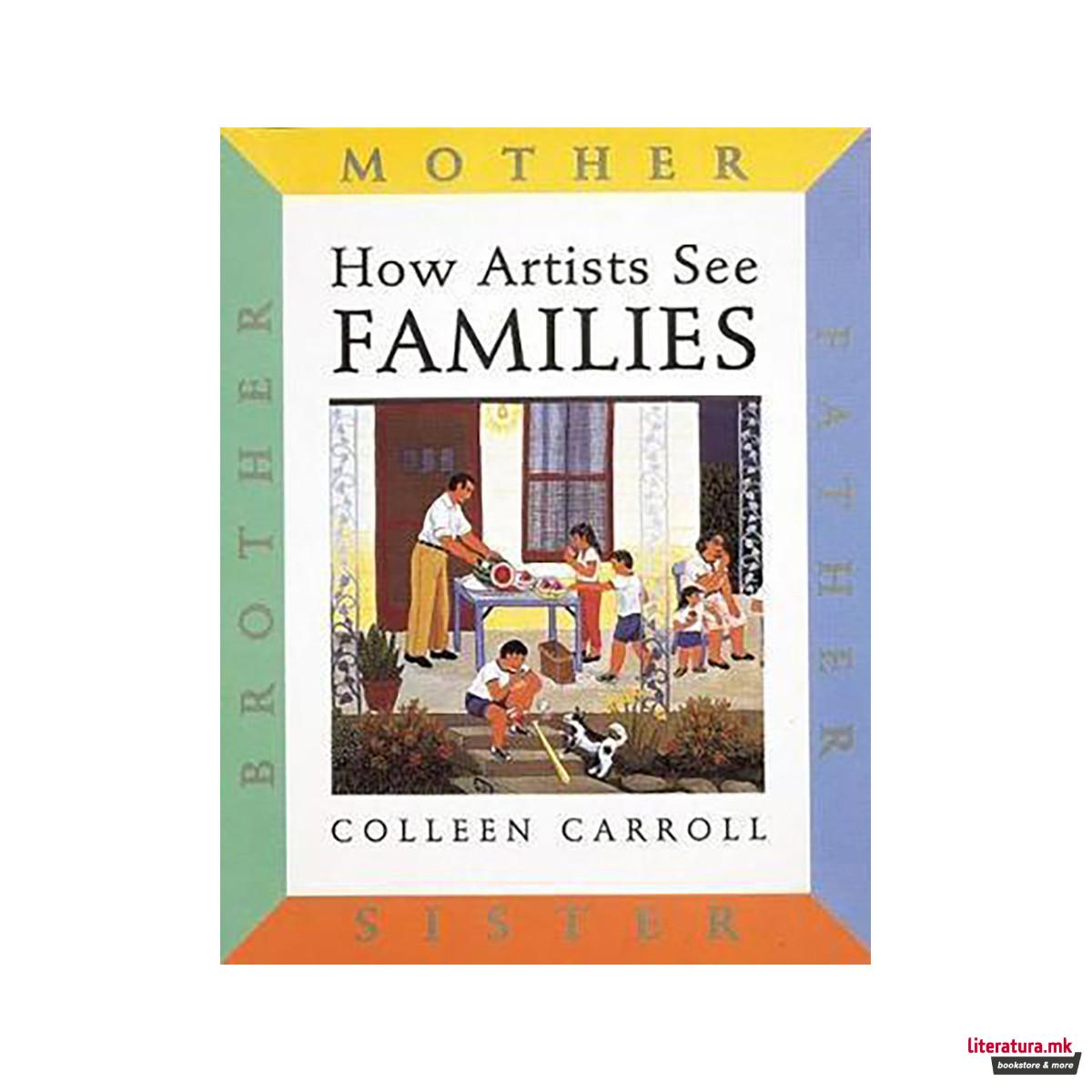 How Artists See Families : Mother, Father, Sister, Brother 