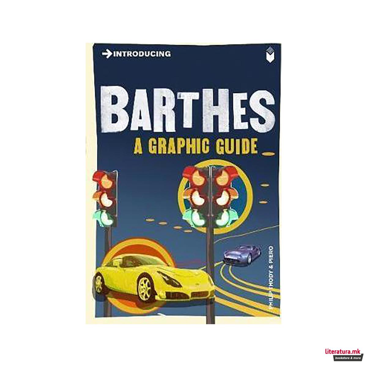 Introducing Barthes : A Graphic Guide 