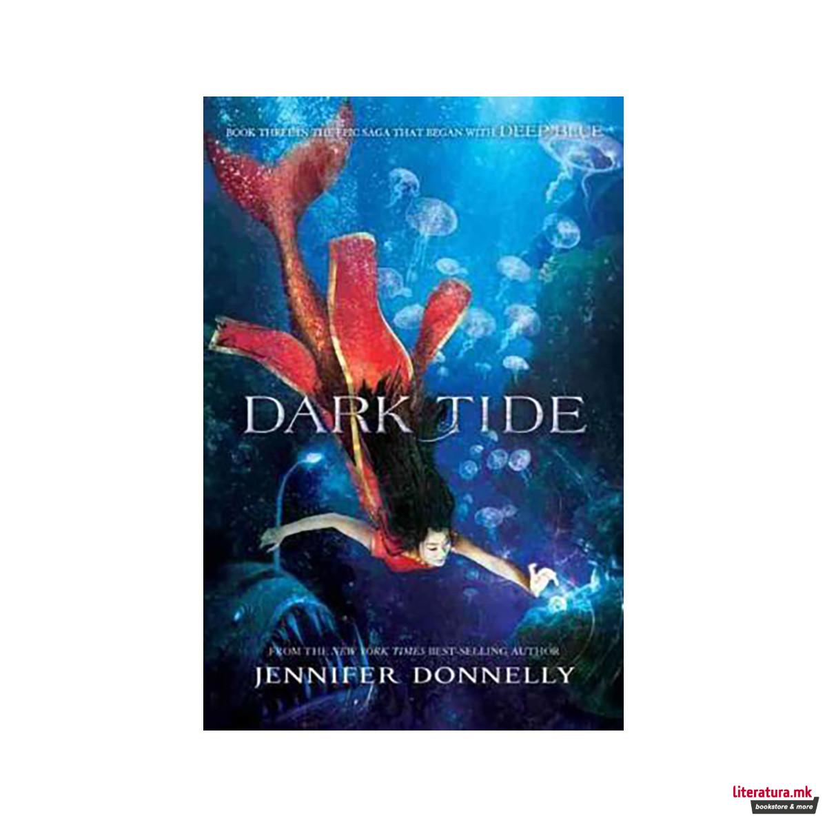 Waterfire Saga, Book Three Dark Tide 