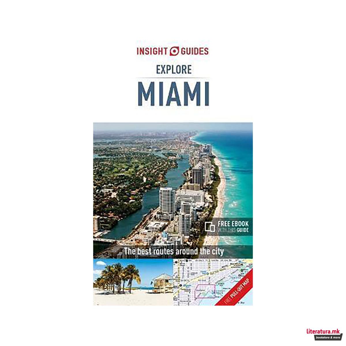 Insight Guides Explore Miami (Travel Guide with Free eBook) 