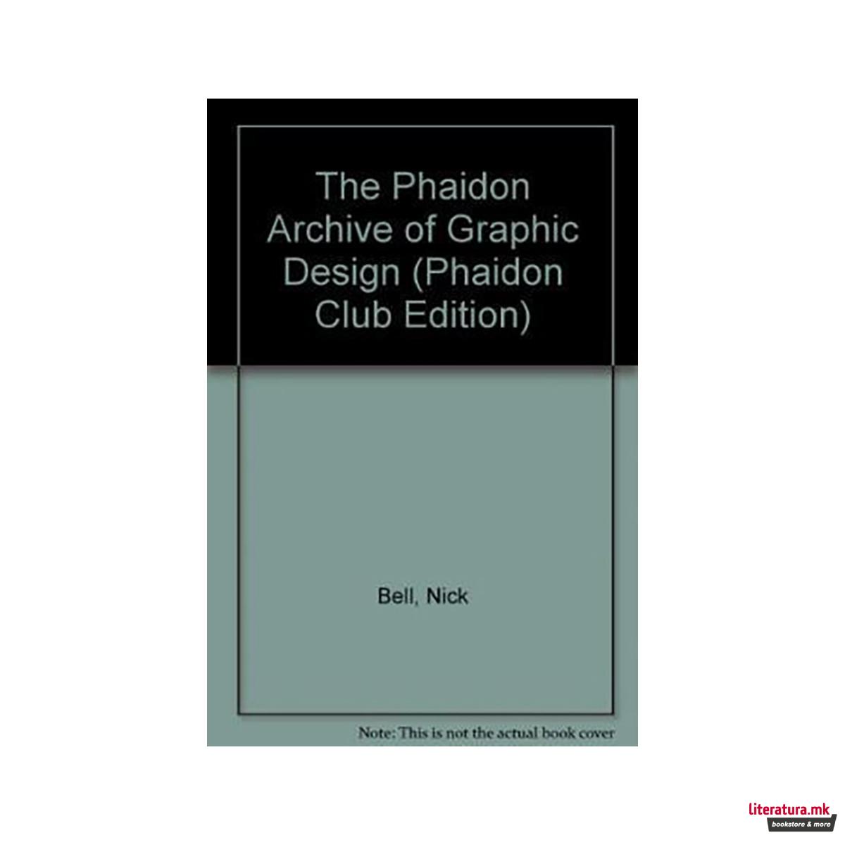 The Phaidon Archive of Graphic Design (Phaidon Club Edition) 